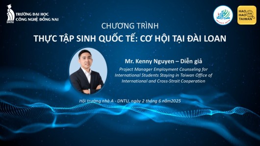 CHƯƠNG TRÌNH CHIA SẺ: “THỰC TẬP SINH QUỐC TẾ – CƠ HỘI TẠI ĐÀI LOAN”