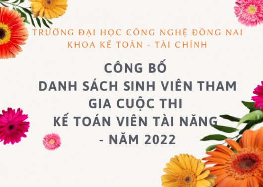 Công bố Danh sách sinh viên tham gia Cuộc thi “Kế toán viên tài năng - Năm 2022”