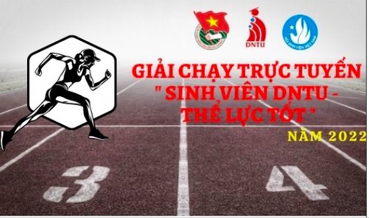 Giải chạy trực tuyến “Sinh viên DNTU – Thể lực tốt” năm 2022