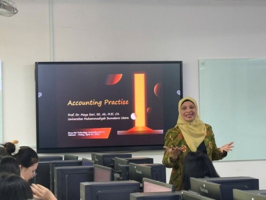 HOẠT ĐỘNG GIẢNG DẠY CỦA GIÁO SƯ MAYA SARI (ĐẠI HỌC UNIVERSITAS MUHAMMADIYAH SUMATERA UTARA - INDONESIA)