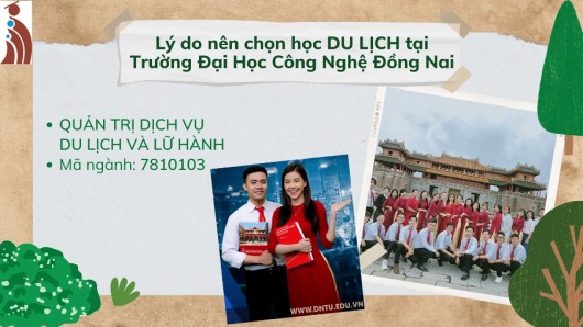 Lý do nên chọn học Du Lịch tại Đại học Công nghệ Đồng Nai?