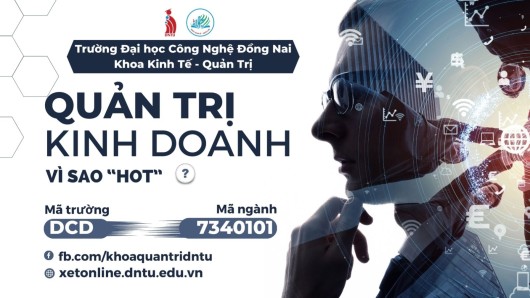 Quản trị kinh doanh - Ngành học luôn có sức thu hút rất lớn
