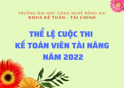THỂ LỆ CUỘC THI KẾ TOÁN VIÊN TÀI NĂNG - NĂM 2022