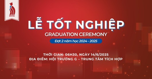 Thông báo về việc tham dự Lễ Tốt nghiệp DNTU ngày 14/6/2025